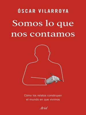 cover image of Somos lo que nos contamos